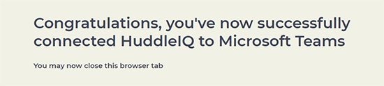 microsoft teams connection to huddleiq sucessful